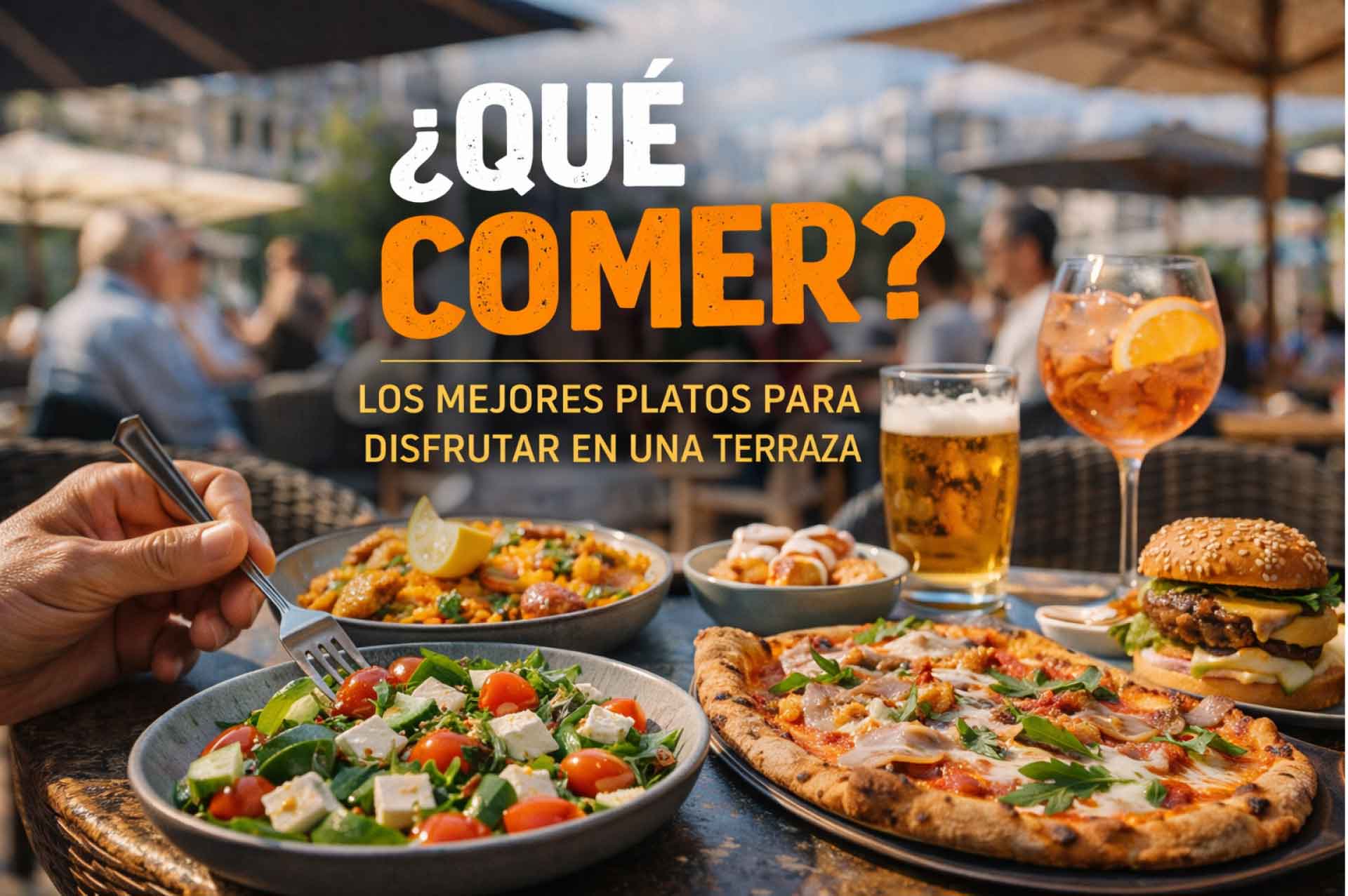 ¿Qué comer en una terraza?